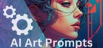 writing and selling AI ART Prompts